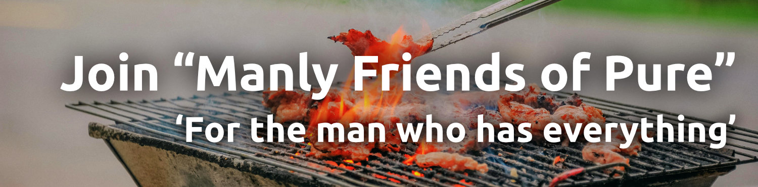 Manly Friends of Pure